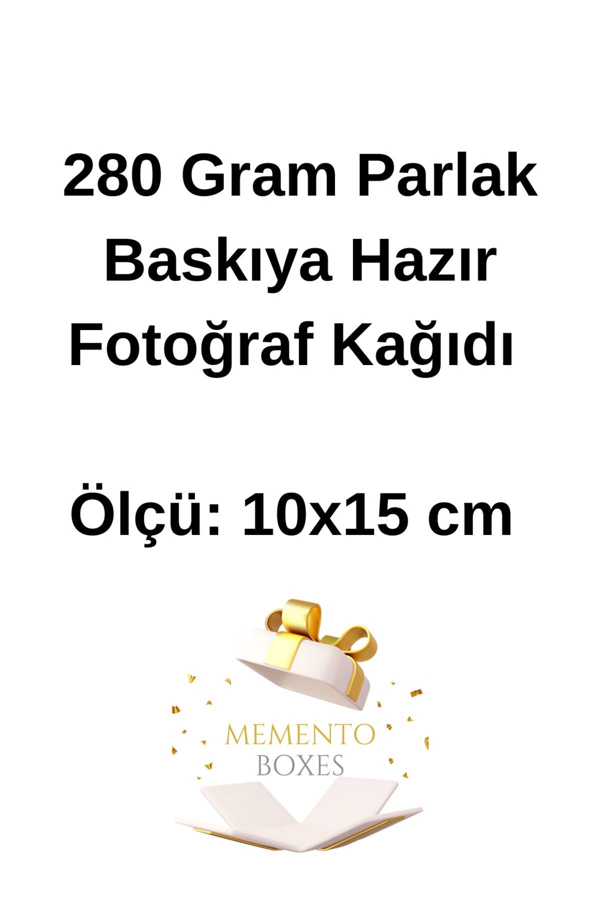 Parlak Fotoğraf Kağıdı 100 Adet (10X15 CM)  özellikleri - MementoBoxes